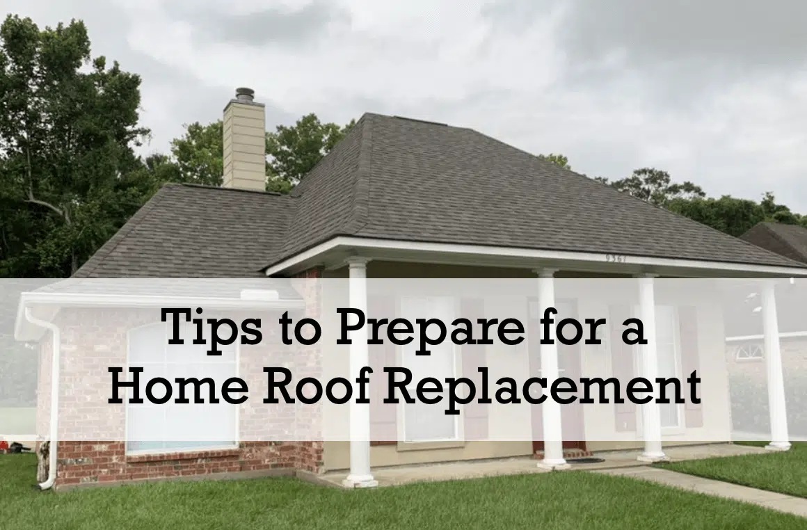 10 Tips to Prepare for a Home Roof Replacement