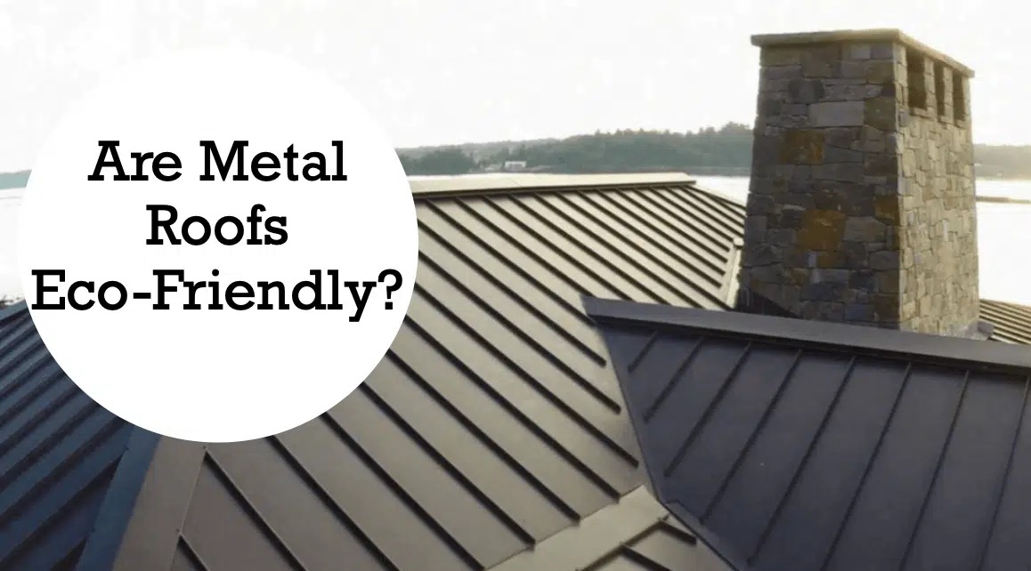 Is a Metal Roof Energy Efficient?