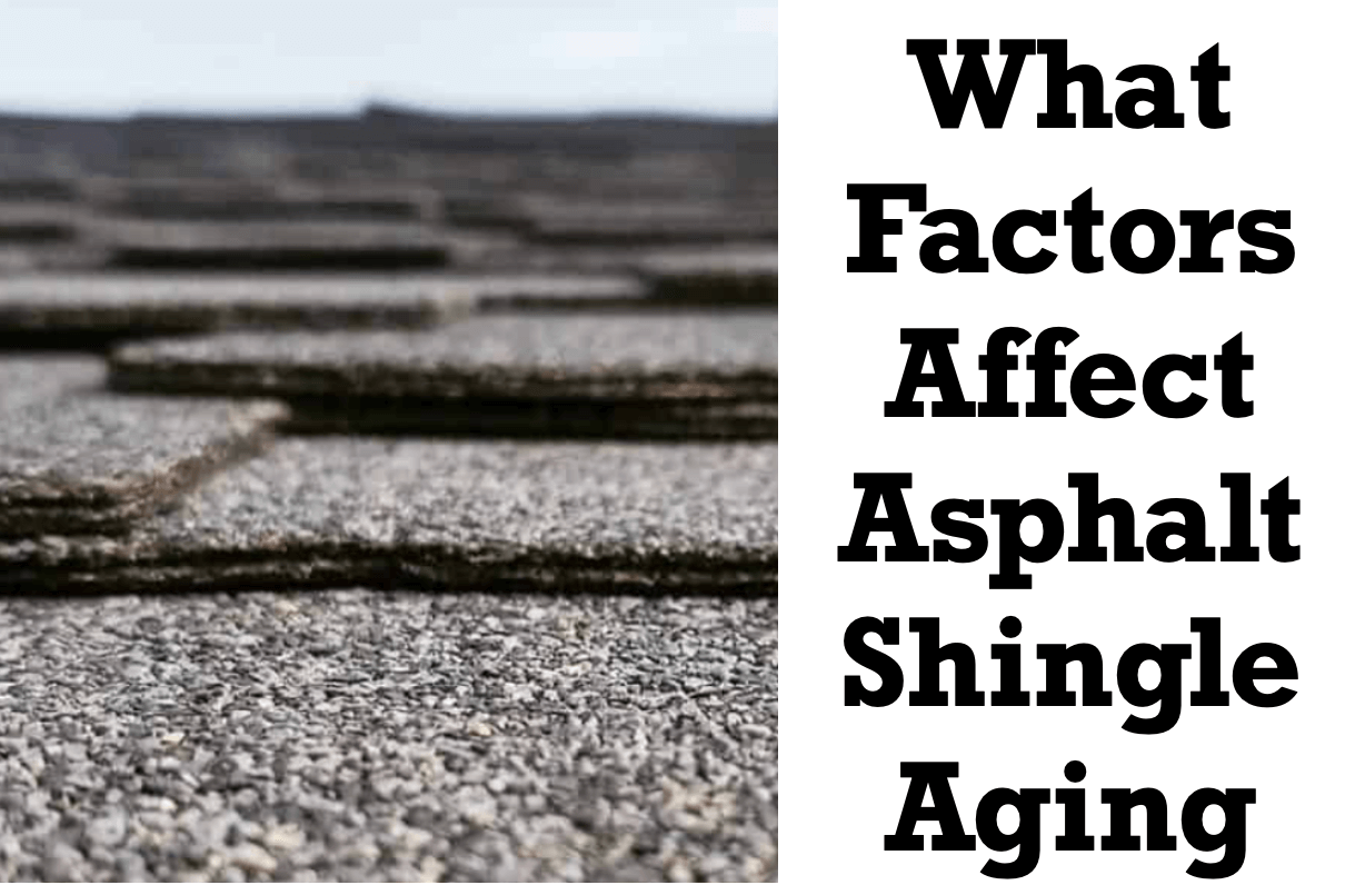What-Factors-Affect-Asphalt-Shingle-Aging?