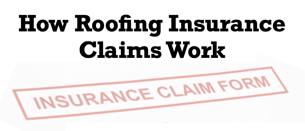 How-Roofing-Insurance-Claims-Work