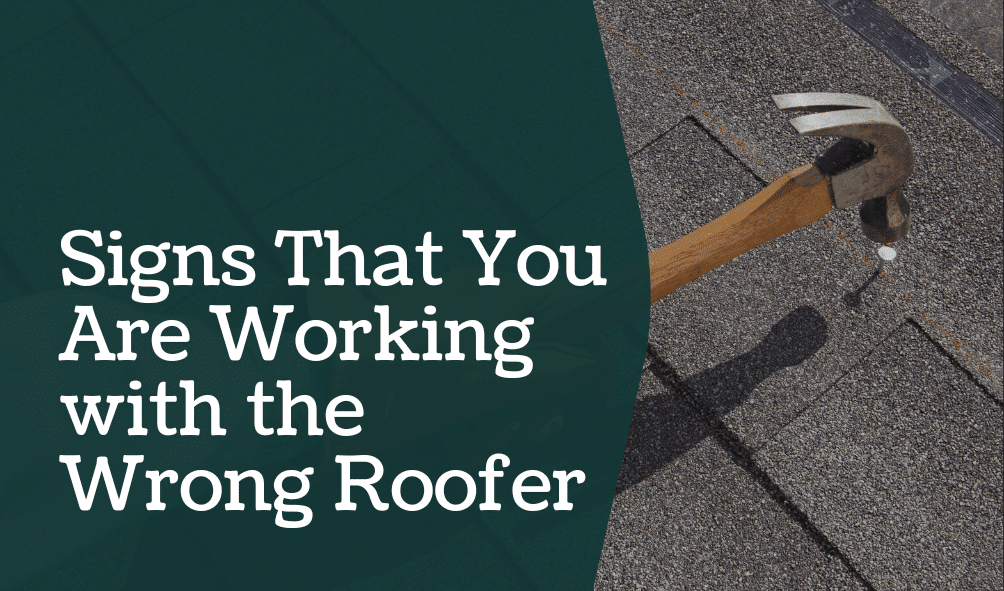 Signs-That-You-Are-Working-with-the-Wrong-Roofer