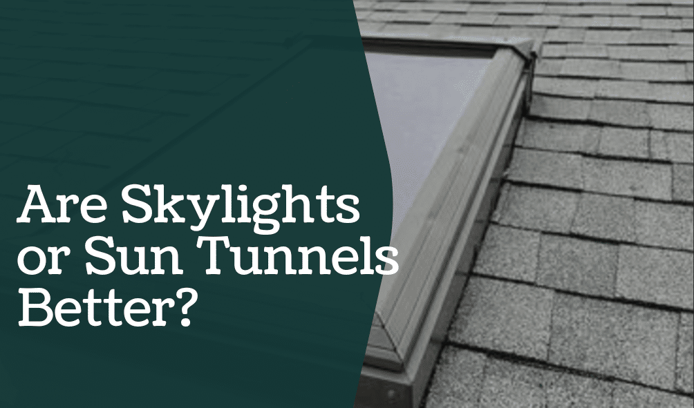 Are-Skylights-or-Sun-Tunnels-Better