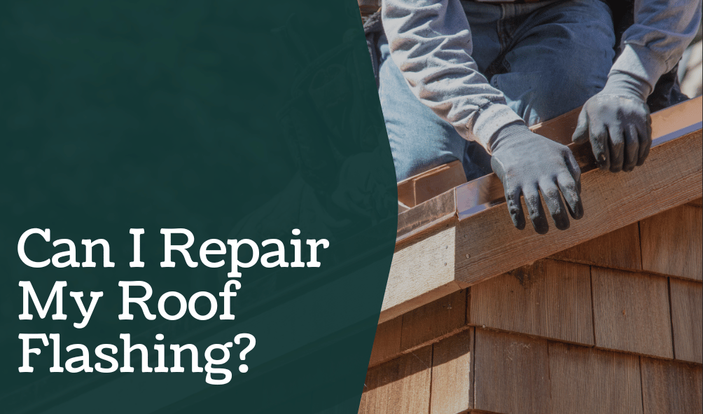 Can-I-Repair-My-Roof-Flashing