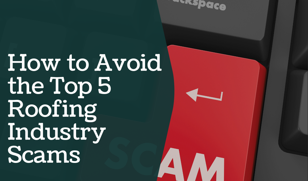 How-to-Avoid-the-Top-5-Roofing-Industry-Scams