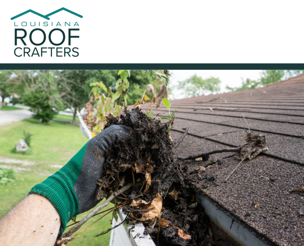 Louisiana-Roof-Crafters’-Comprehensive-Guide-to-Gutter-Maintenance
