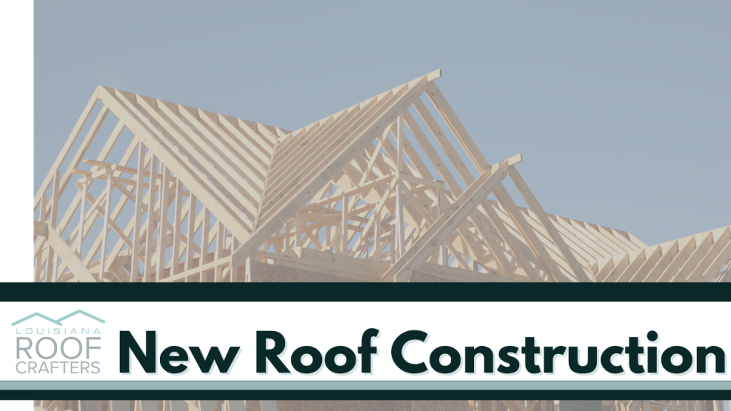 Expert-New-Roof-Construction-in-Louisiana