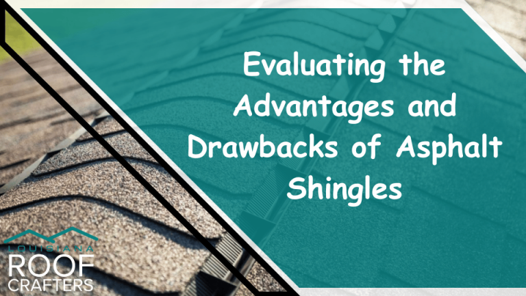 Evaluating the Advantages-and-Drawbacks-of-Asphalt-Shingles