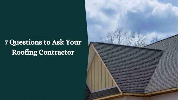 7-Questions-to-Ask-Your-Roofing-Contractor